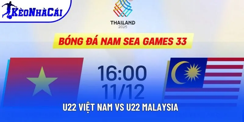 U22 Việt Nam vs U22 Malaysia